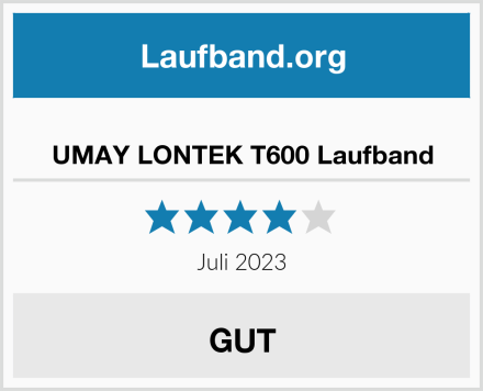  UMAY LONTEK T600 Laufband Test