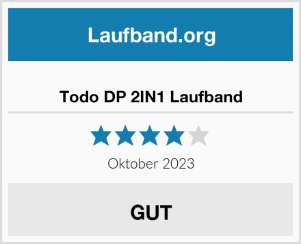  Todo DP 2IN1 Laufband Test