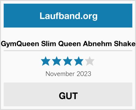  GymQueen Slim Queen Abnehm Shake Test