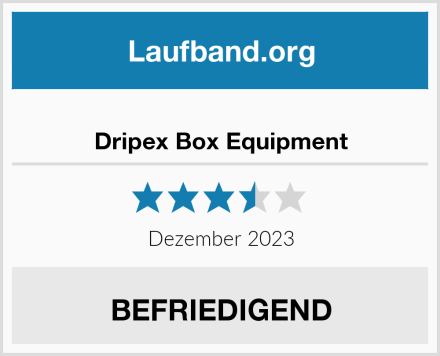  Dripex Box Equipment Test