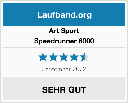 Art Sport Speedrunner 6000 Test