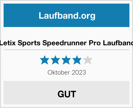  Letix Sports Speedrunner Pro Laufband Test