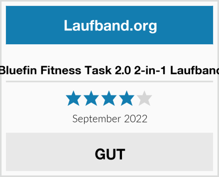  Bluefin Fitness Task 2.0 2-in-1 Laufband Test