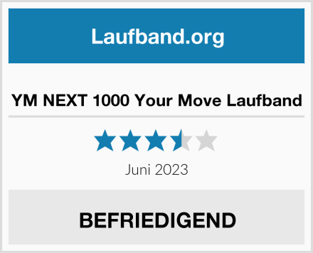  YM NEXT 1000 Your Move Laufband Test